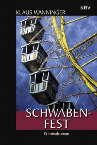Könyv Schwaben-Fest Klaus Wanninger