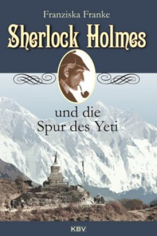 Carte Sherlock Holmes und die Spur des Yeti Franziska Franke