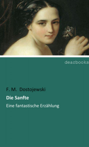 Book Die Sanfte F. M. Dostojewski