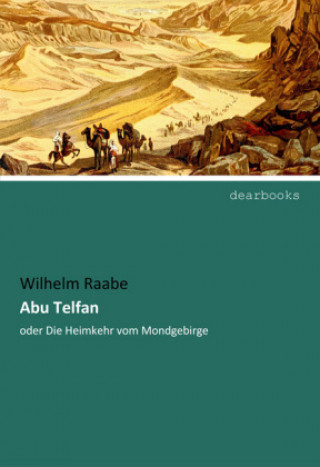 Kniha Abu Telfan Wilhelm Raabe
