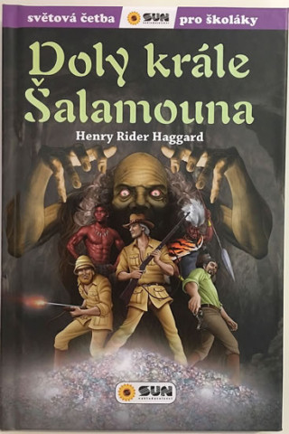 Książka Doly krále Šalamouna Henry Rider Haggard
