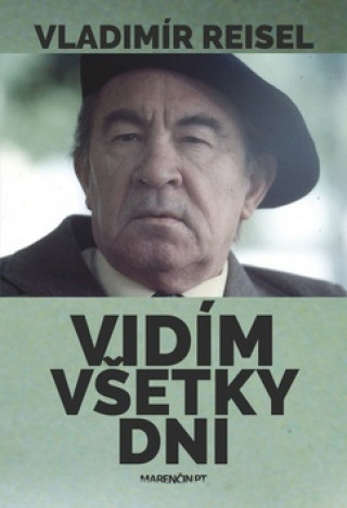 Knjiga Vidím všetky dni Vladimír Reisel