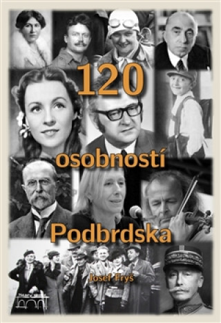 Könyv 120 osobností Podbrdska Josef Fryš