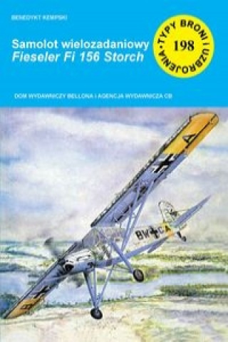 Kniha Samolot wielozadaniowy Fieseler Fi 156 Storch Benedykt Kempski