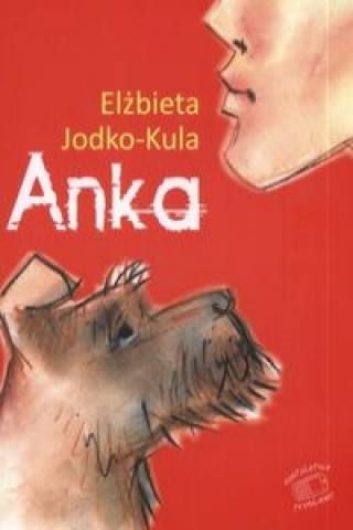 Książka Anka Elzbieta Jodko-Kula