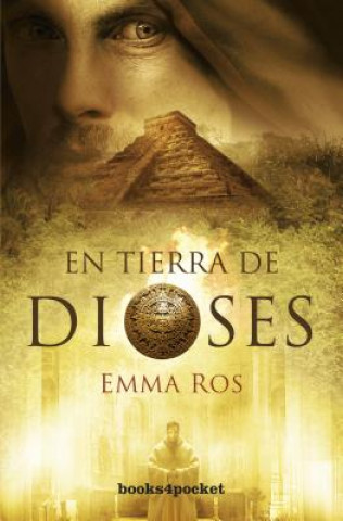 Kniha En Tierra de Dioses = In the Land of Gods Emma Ros