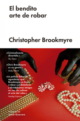 Kniha El bendito arte de robar Christopher Brookmyre