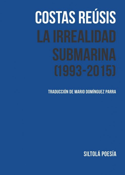 Könyv La irrealidad submarina (1993-2015) 