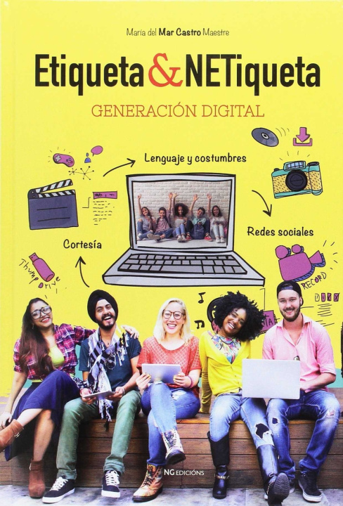 Könyv Etiqueta & Netiqueta.: Generación digital 