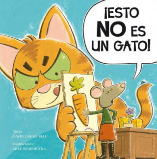 Carte ESTO NO ES UN GATO! DAVID LAROCHELLE