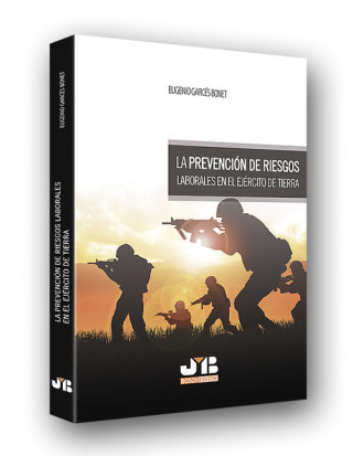 Kniha La prevención de riesgos laborales en el ejército de tierra EUGENIO GARCES BONET