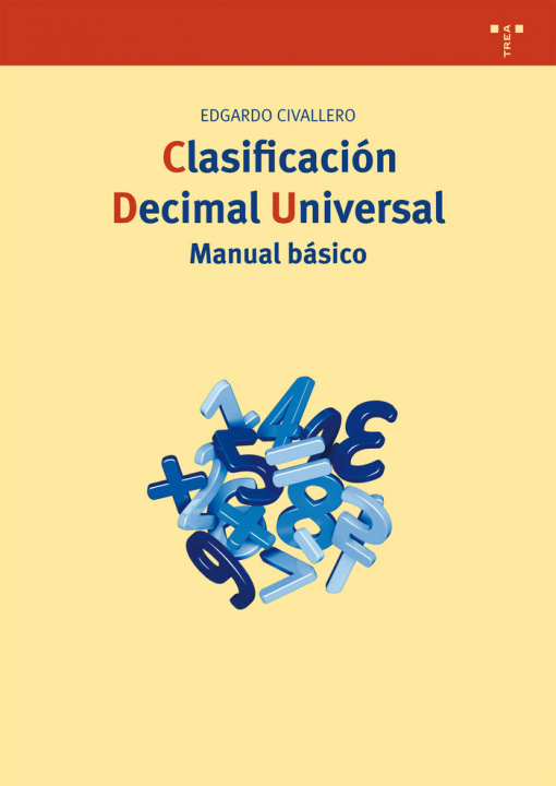 Könyv Clasificación Decimal Universal. Manual básico 