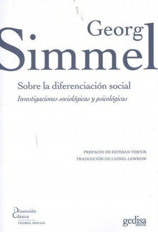 Kniha SOBRE LA DIFERENCIACIÓN SOCIAL . Investigaciones sociológicas y psicológicas GEORG SIMMEL