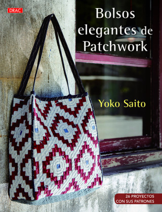 Kniha Bolsos elegantes de Patchwork YOKO SAITO