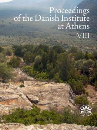 Kniha Proceedings of the Danish Institute at Athens Rune Frederiksen