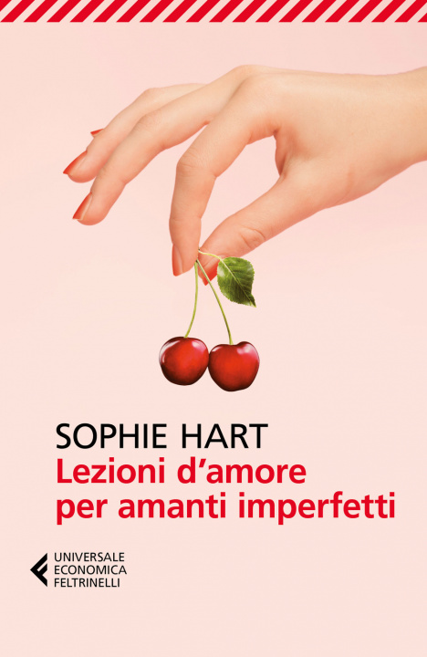Knjiga Lezioni d'amore per amanti imperfetti Sophie Hart