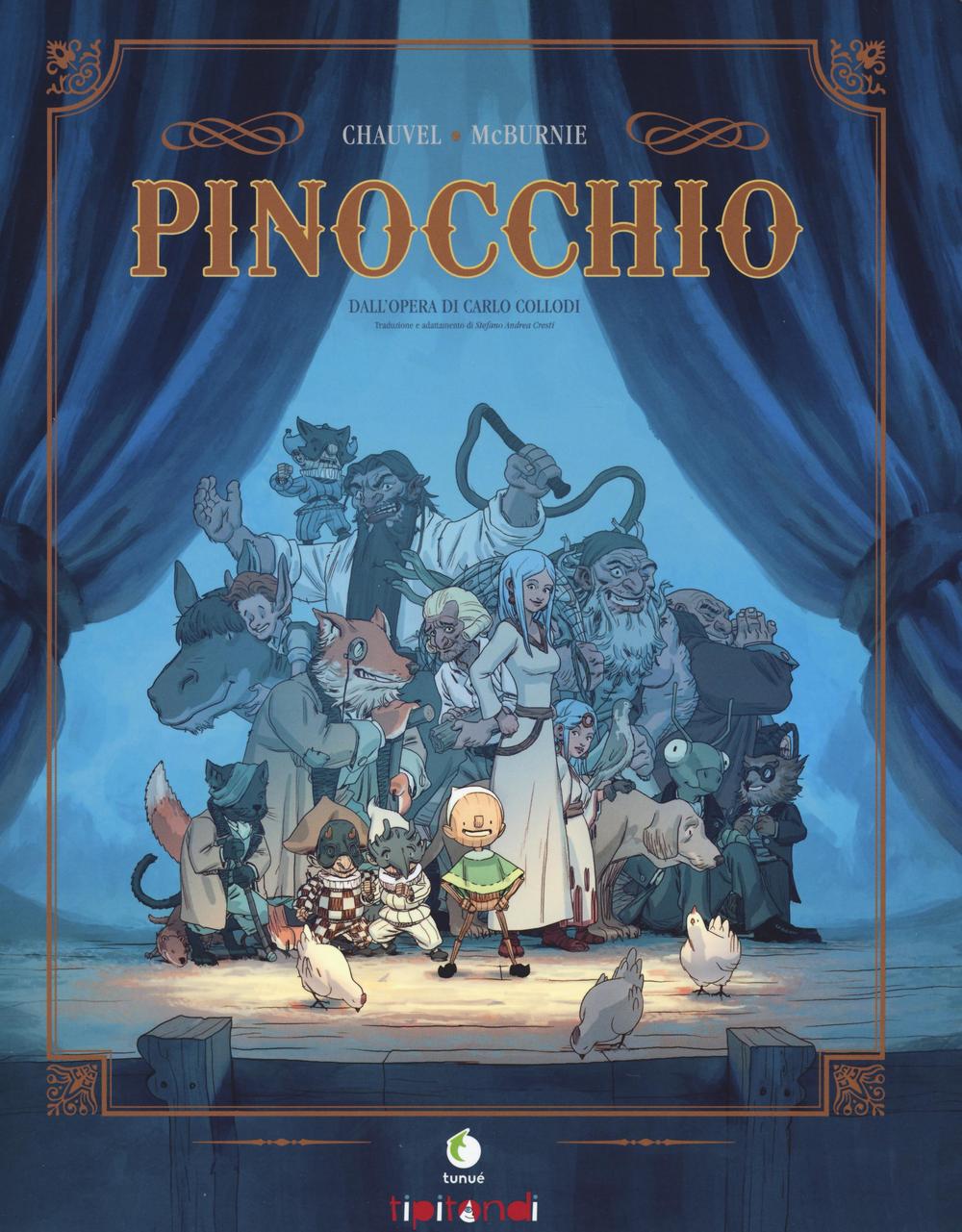 Könyv Pinocchio. Dall'opera di Carlo Collodi David Chauvel