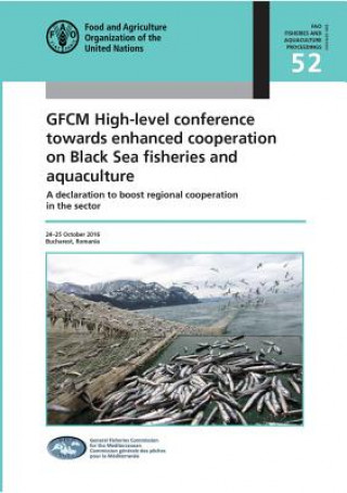 Książka GFCM high-level conference towards enhanced cooperation on Black Sea fisheries and aquaculture Food & Agriculture Organization