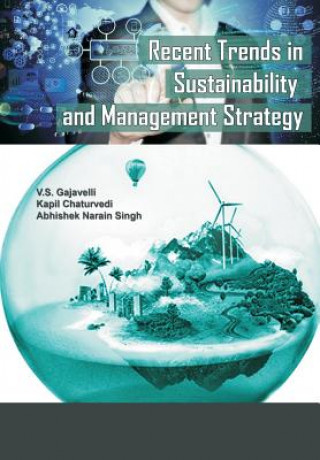 Carte Recent Trends in Sustainability and Management Strategy Kapil Chaturvedi