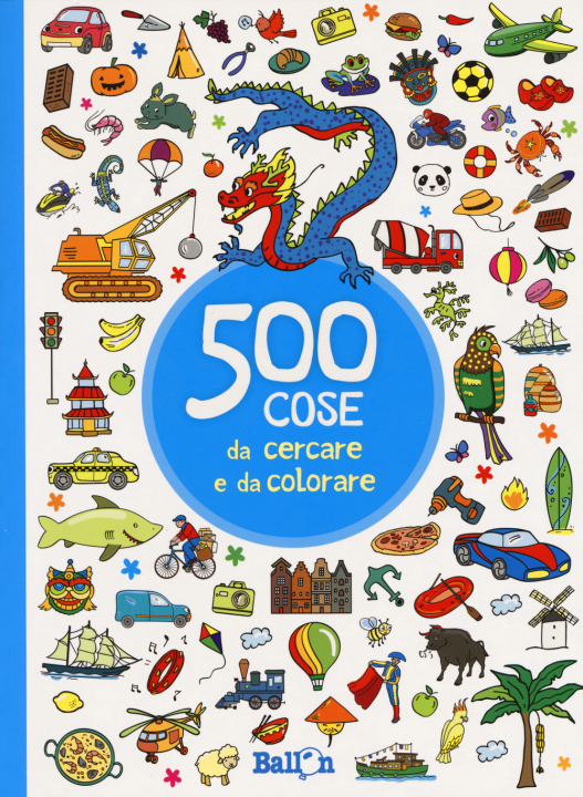 Carte 500 cose da cercare e da colorare 2 