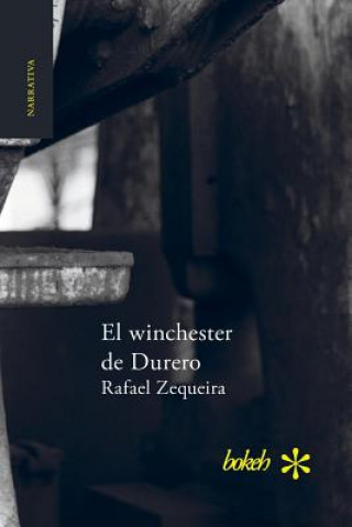 Buch winchester de Durero Rafael Zequeira