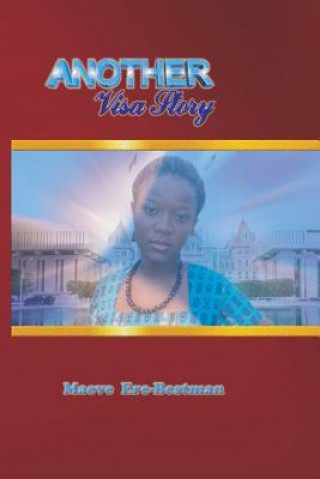 Knjiga ANOTHER VISA STORY Maeve Ere-Bestman