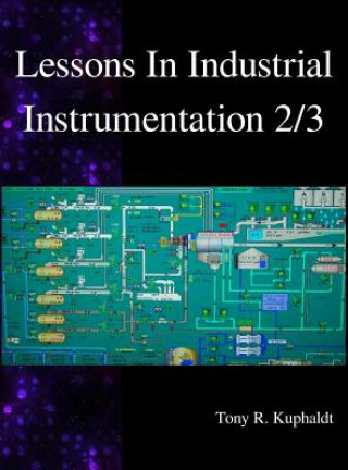 Carte Lessons In Industrial Instrumentation 2/3 Tony R. Kuphardt