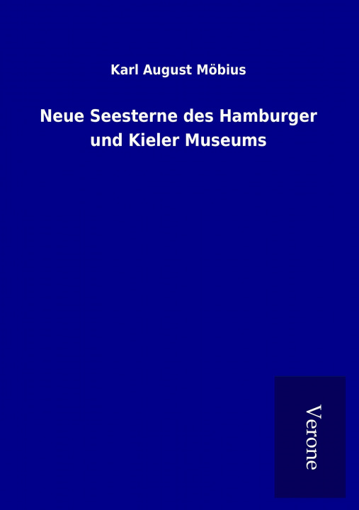 Book Neue Seesterne des Hamburger und Kieler Museums Karl August Möbius