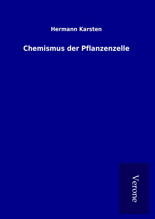 Buch Chemismus der Pflanzenzelle Hermann Karsten