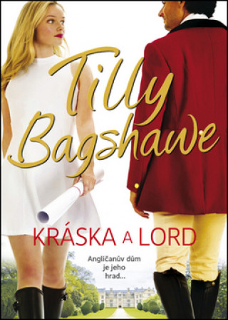 Kniha Kráska a lord Tilly Bagshaweová