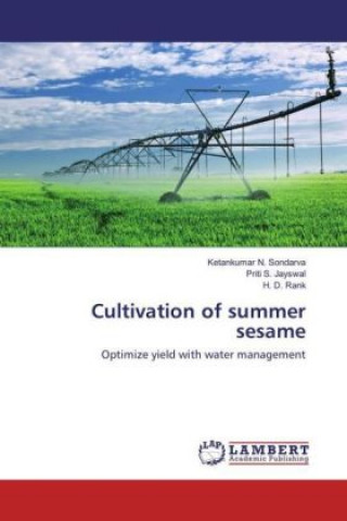 Libro Cultivation of summer sesame Ketankumar N. Sondarva