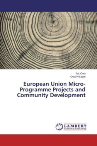 Βιβλίο European Union Micro-Programme Projects and Community Development Mr. Owa