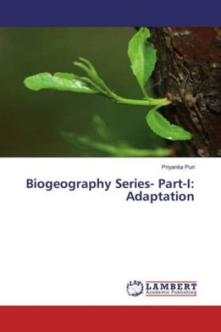 Carte Biogeography Series- Part-I: Adaptation Priyanka Puri