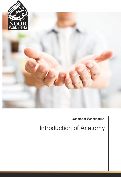 Carte Introduction of Anatomy Ahmed Sonhalla