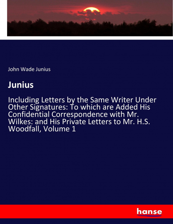 Knjiga Junius John Wade Junius