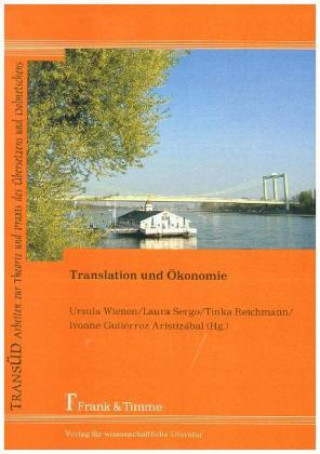 Könyv Translation und Ökonomie Ursula Wienen