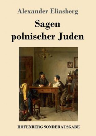 Książka Sagen polnischer Juden Alexander Eliasberg