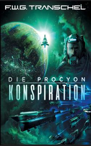 Knjiga Procyon-Konspiration F. W. G. Transchel
