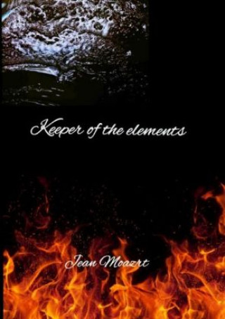 Kniha Keeper of the elements Jean Mozart