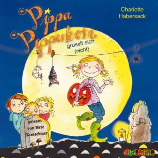Audio Pippa Pepperkorn gruselt sich (nicht) Charlotte Habersack