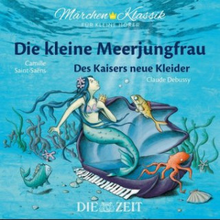Audio Die kleine Meerjungfrau und Des Kaisers neue Kleider, 1 Audio-CD Brüder Grimm