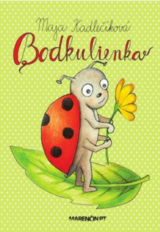 Kniha Bodkulienka Maja Kadlečíková