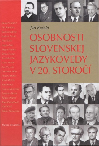 Kniha Osobnosti slovenskej jazykovedy v 20. storočí Ján Kačala