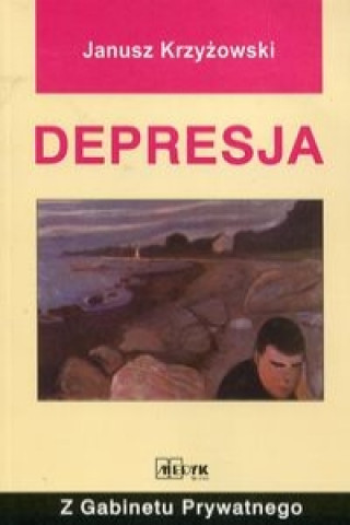 Kniha Depresja Janusz Krzyzowski