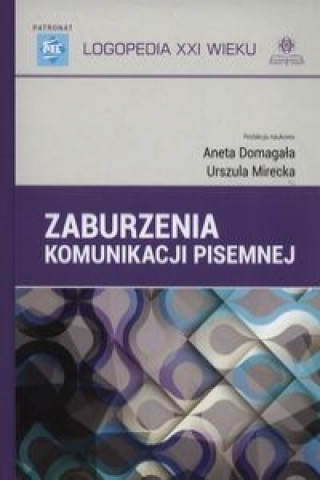 Książka Zaburzenia komunikacji pisemnej 