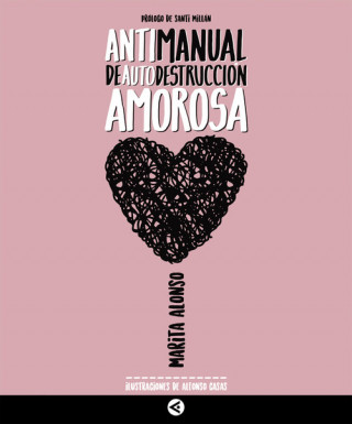 Kniha Antimanual de autodestruccion amorosa MARITA ALONSO