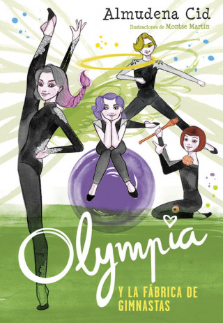 Knjiga Olympia y la fábrica de gimnastas (Olympia y las Guardianas de la Rítmica 2) ALMUDENA CID