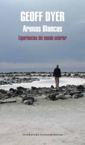 Libro Arenas blancas GEOFF DYER