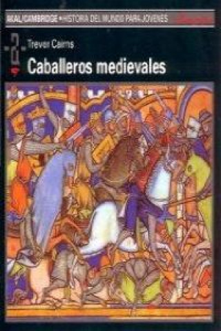 Carte Caballeros medievales Trevor Cairns