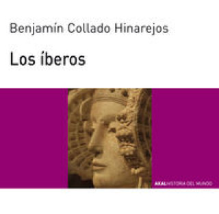 Könyv Los íberos Benjamín Collado Hinarejos